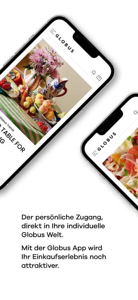 Dois iPhones exibindo o aplicativo de compras de luxo Globus com imagens de estilo de vida premium.
