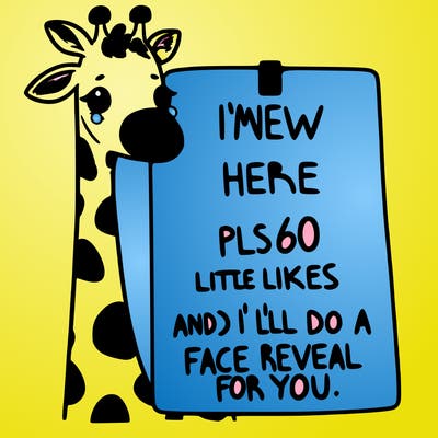 giraffe with a sign that says i’m new here pls 60 likes and i’ll do a face reveal for you