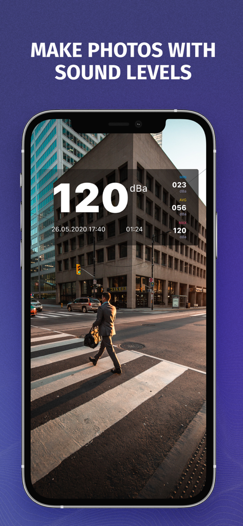Sound Decibel Meter-NIOSH,OSHA - Smartphone screen showing a photo of a city street with a 120 decibel sound level overlay