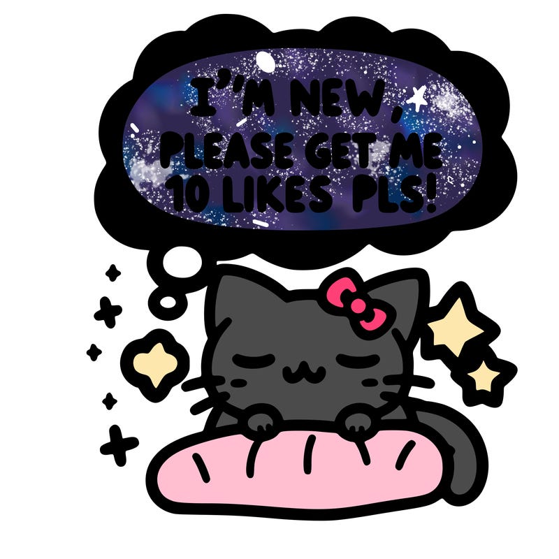 kitty taking a nap dream talking and saying "i'm new, please get me at least 10 likes pls!!"