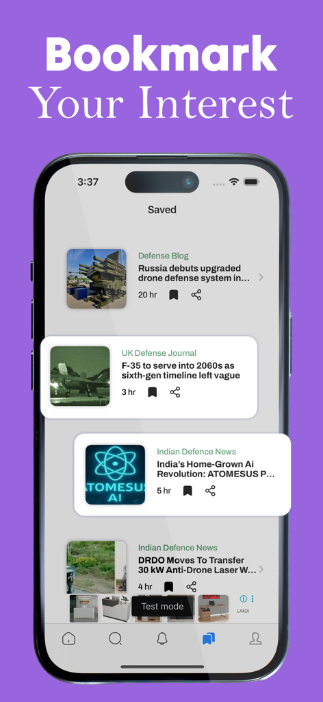 Defense & Military News - A screenshot of the Defense and Military News app showing the Bookmark Your Interest feature with a list of saved articles on military technology.