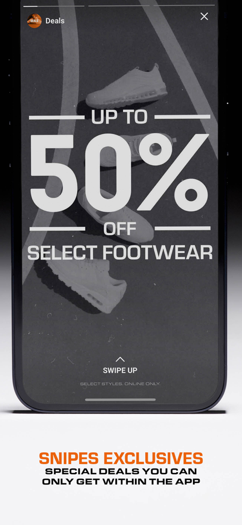 SNIPES: Sneakers & Streetwear - SNIPES mobile app screen displaying exclusive app-only deals with up to 50 percent off select footwear.
