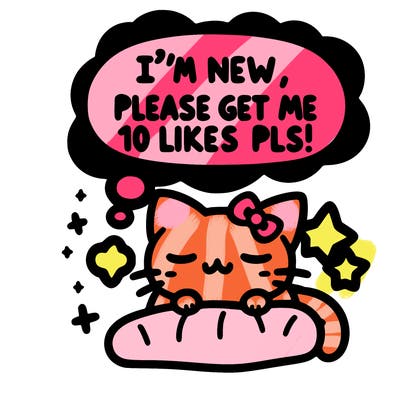 kitty taking a nap dream talking and saying "i'm new, please get me at least 10 likes pls!!"