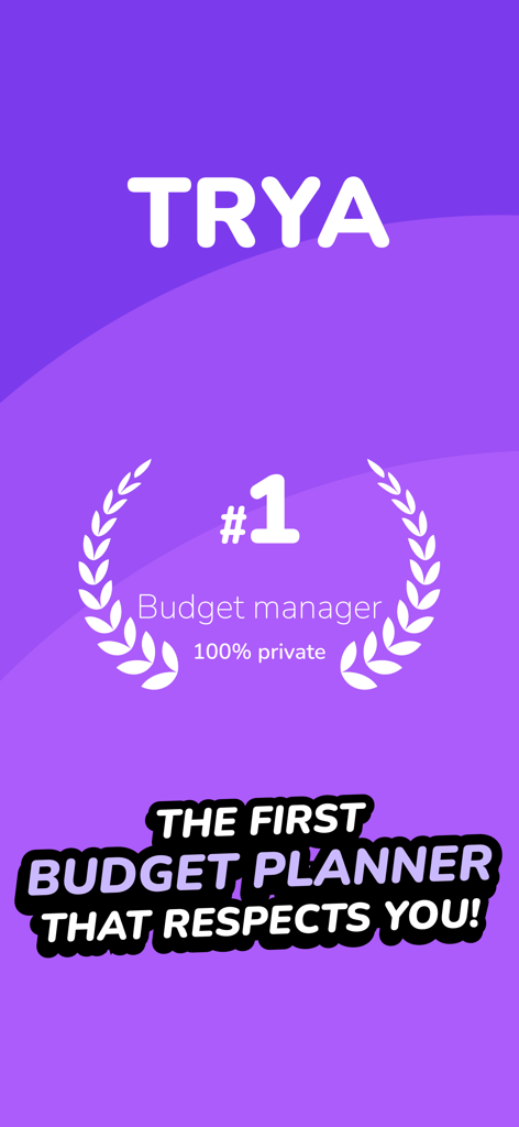 Trya - Budget Planner & Money - Promotional graphic for Trya Budget Planner describing it as the number one private budget manager