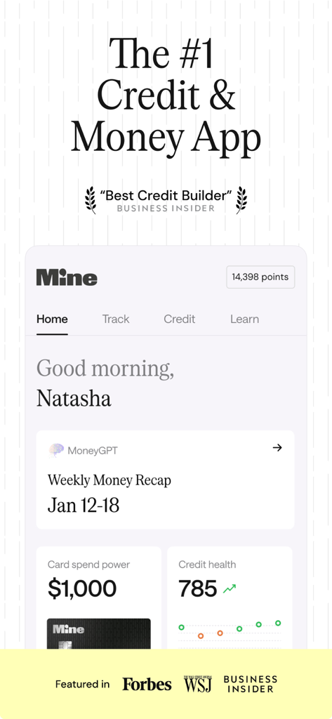 Home screen of Mine app featuring credit health score, spending power, and MoneyGPT weekly recap.