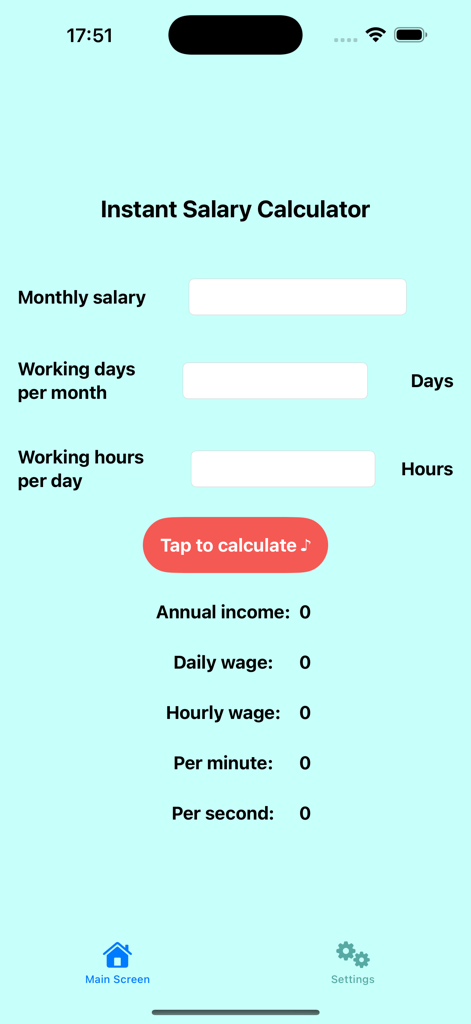 The main screen of the Instant Salary Calculator app showing input fields for salary and results for hourly and per-second wages.