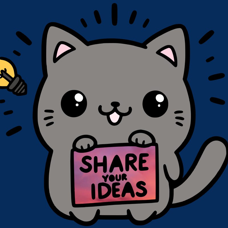 a cute cat saying share your ideas