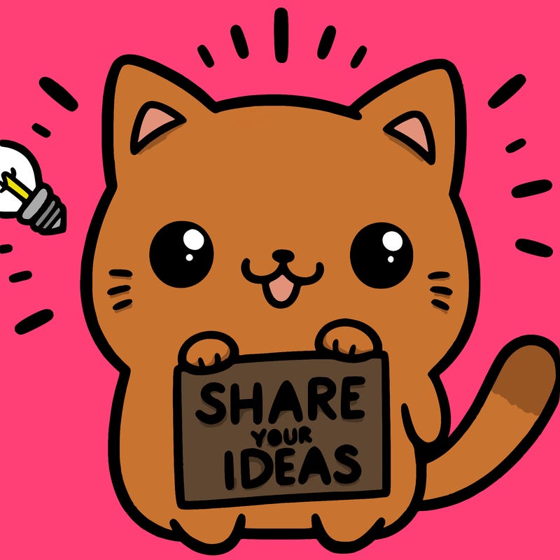 a cute cat saying share your ideas
