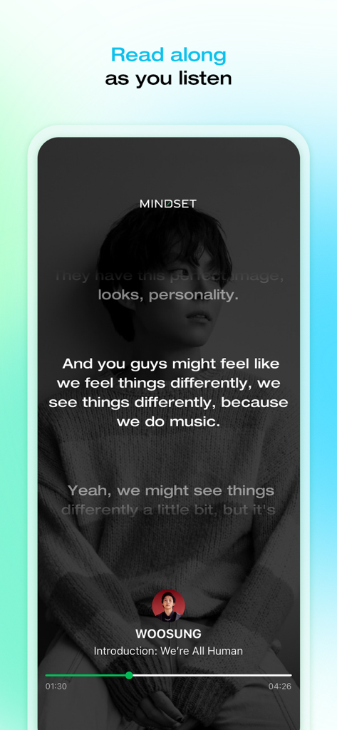 MINDSET by DIVE Studios - A screen from the Mindset app showing an audio transcript for a celebrity story by Woosung titled We Are All Human.