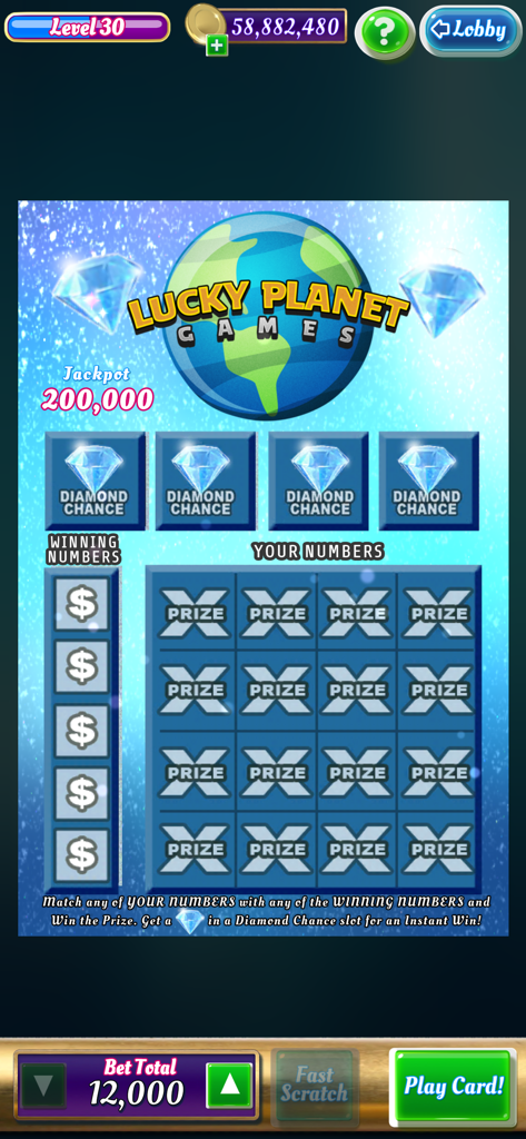 Scratch Off Lottery Casino - Capture d'écran du jeu Casino de Loterie à Gratter montrant un ticket à gratter sur le thème des diamants Planète Chanceuse avec les sections jackpot et numéros gagnants.