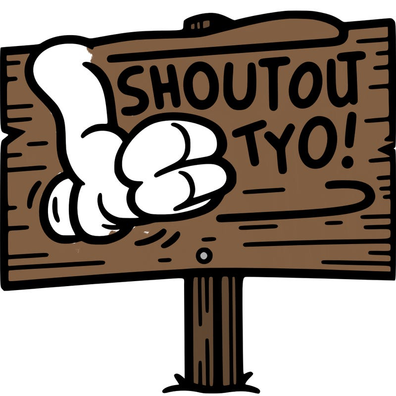 a sign that says shoutout to