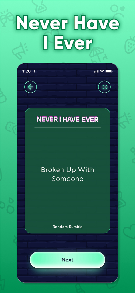 House Party: Adult Party Games - Never Have I Ever game interface in the House Party app showing a prompt about breaking up with someone.