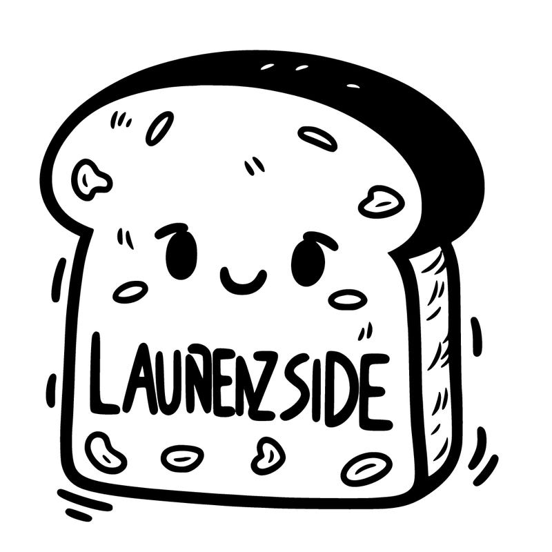 a piece of bread with the words laurenzside