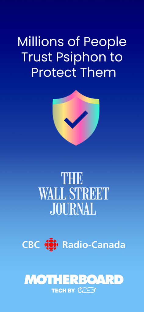 Psiphon VPN app screen highlighting trust with logos of The Wall Street Journal, CBC, and Motherboard.