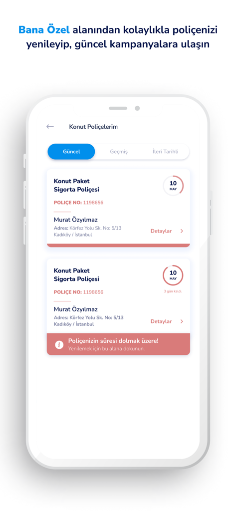 Mobile app screen showing home insurance policy details and a renewal expiration warning in Turkish