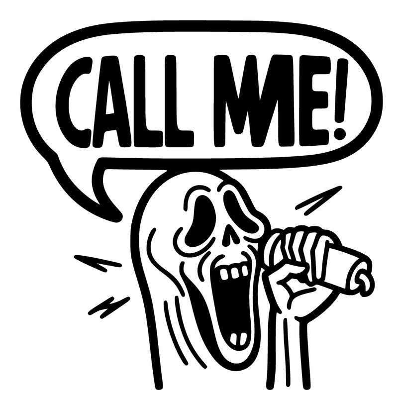 scream saying call me