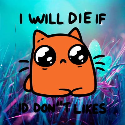 a cat that will die if we don’t get 10 likes