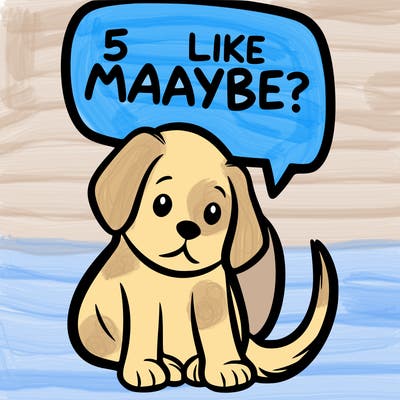 a puppy that says 5 like maybe