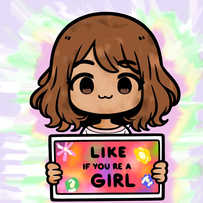 a cute girl holding a sign that says like if you’re a girl