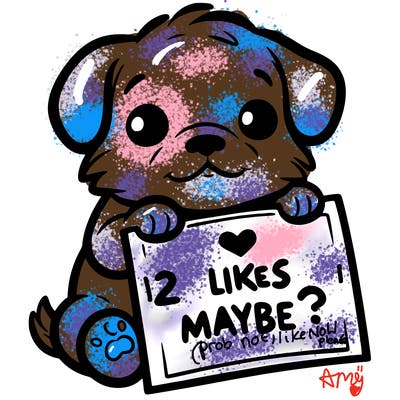 a puppy holding a sign that says 2 likes maybe?