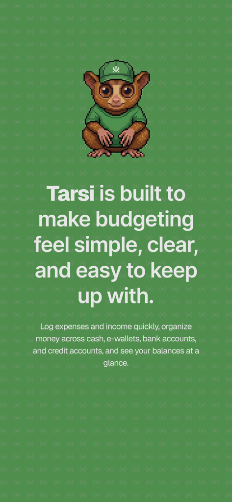 Tarsi - Budget Tracker - Tarsi Budget Tracker app intro screen with a pixel art tarsier mascot and text about simple budgeting.