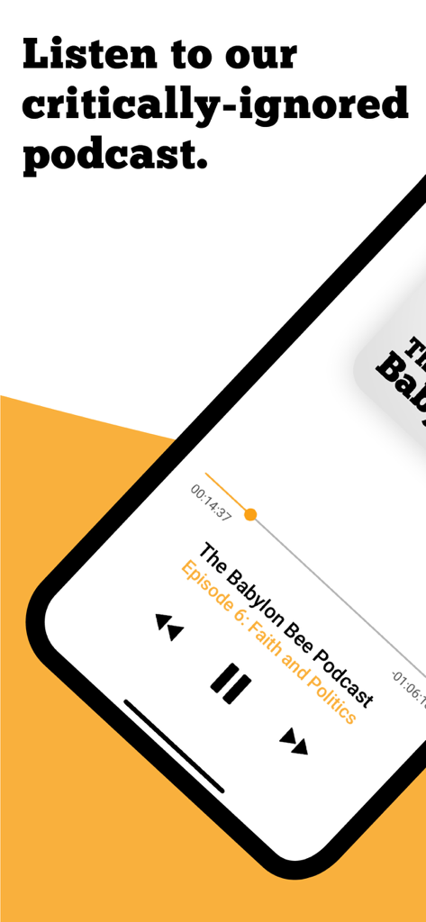 The Babylon Bee - Smartphone screen displaying The Babylon Bee podcast player interface