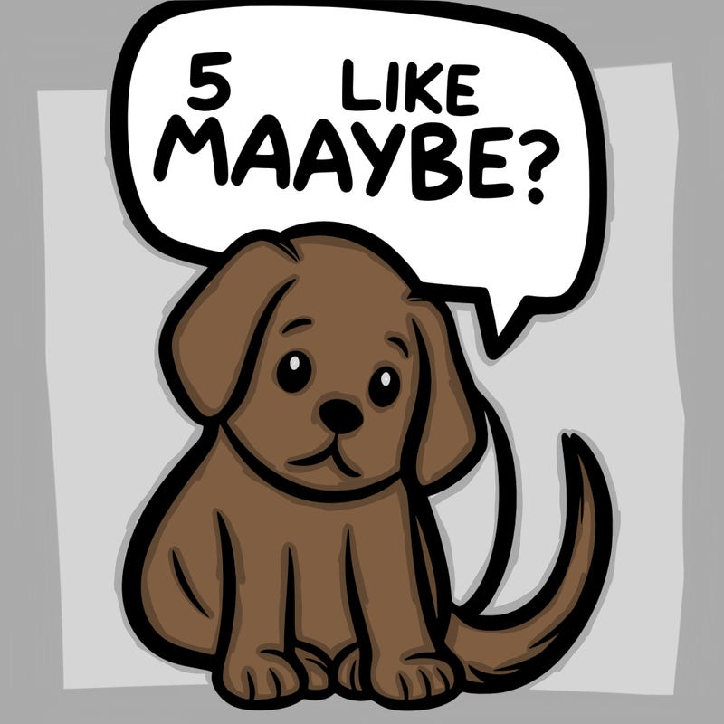 a puppy that says 5 like maybe