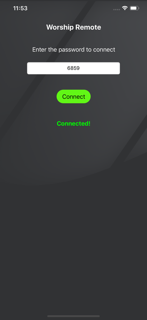 Worship Remote app connection screen showing a password entry field and a successful connection status