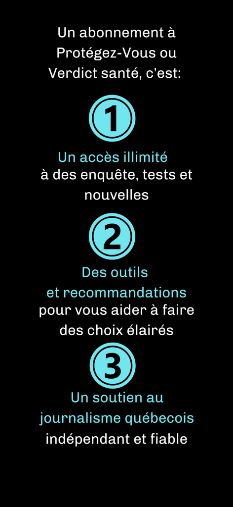 Protégez-Vous - A list of three benefits for subscribing to the Protegez-Vous app, featuring unlimited access to tests, tools for informed choices, and support for independent journalism.