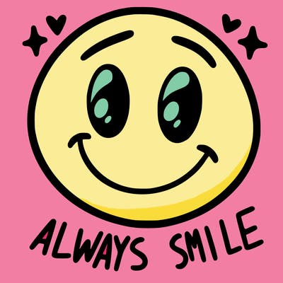 always smile