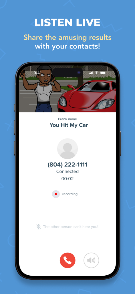 Smartphone screen displaying the Prank Caller app interface during a live prank call with an angry car owner scenario