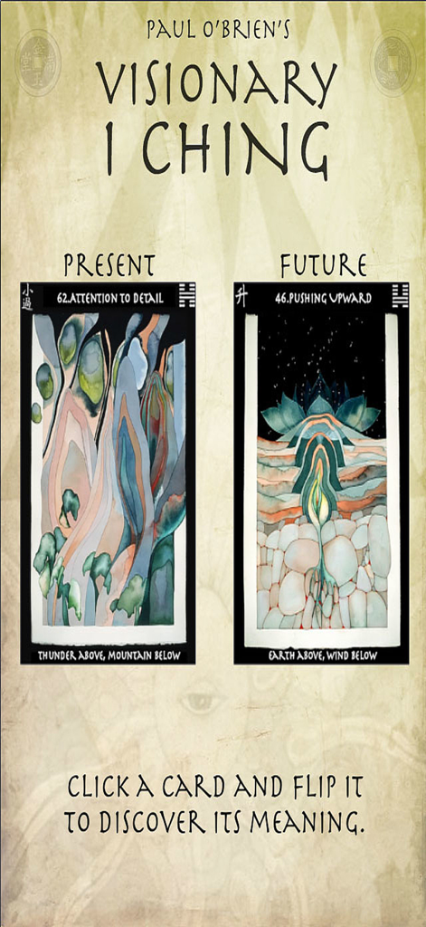 Visionary I Ching Oracle - Visionary I Ching Oracle app screen showing present and future hexagram readings with artistic illustrations