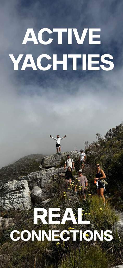 A group of active yacht crew members hiking on a rocky mountain under a cloudy sky with the words Active Yachties Real Connections