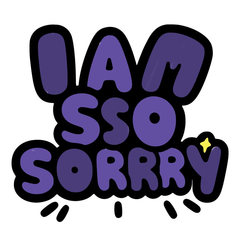 i am so sorry