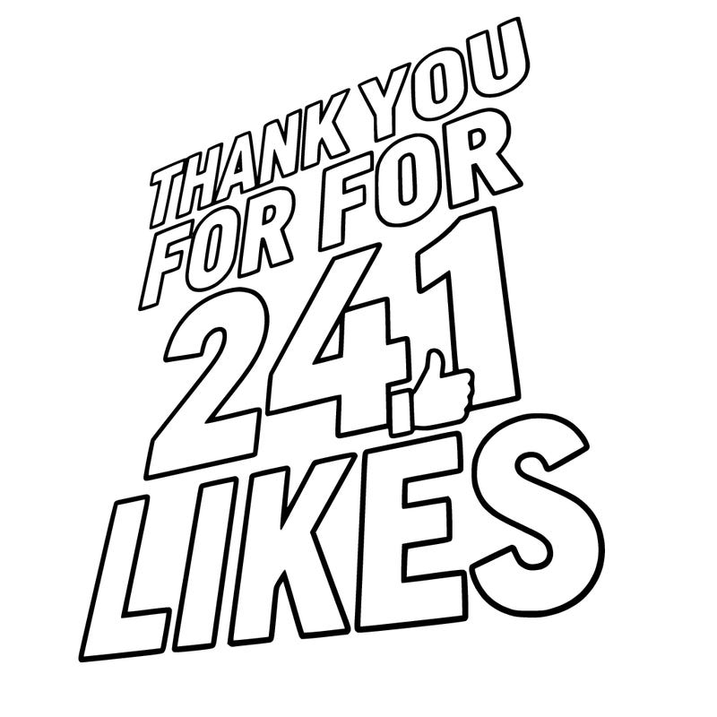 thank you for 241 likes