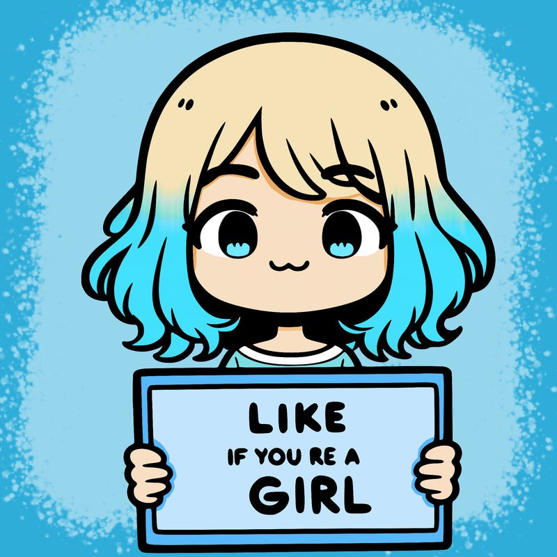 a cute girl holding a sign that says like if you’re a girl