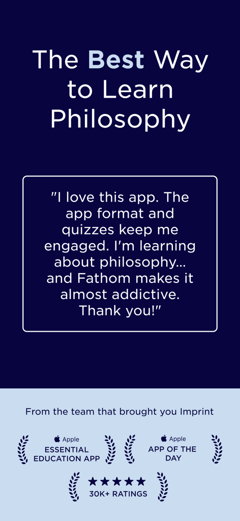 Pantalla promocional de la aplicación Fathom Learn Philosophy mostrando un testimonio de usuario y distintivos de premios de Apple