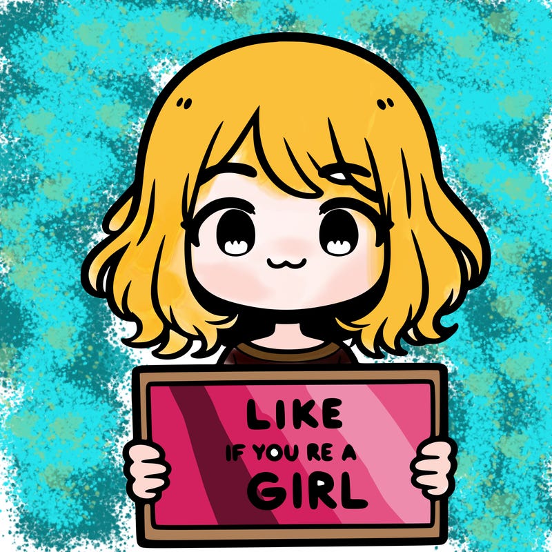 a cute girl holding a sign that says like if you’re a girl