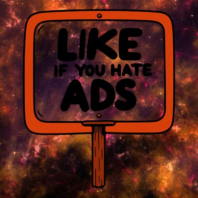 a sign that says like if you hate ads