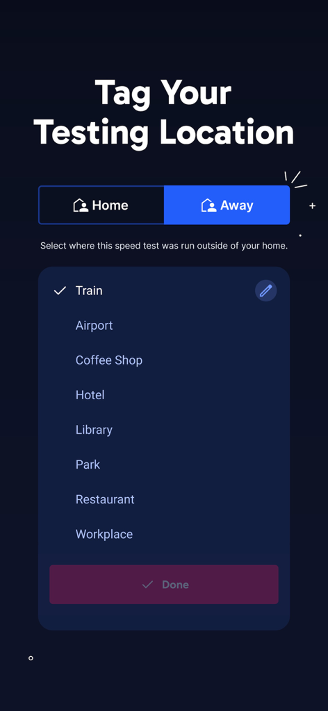 Speed Test | HighSpeedInternet - A mobile interface for tagging internet speed test locations with options for home and away settings like coffee shop or workplace