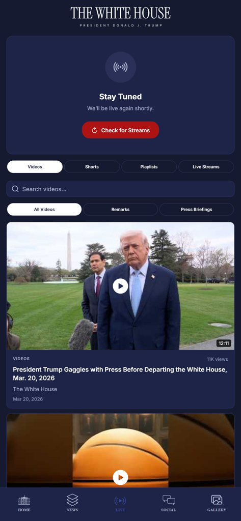 The White House app video section featuring a live stream status and a library of speeches and press briefings.