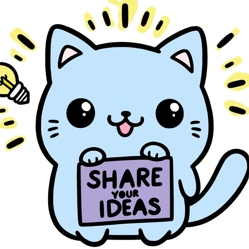 a cute cat saying share your ideas