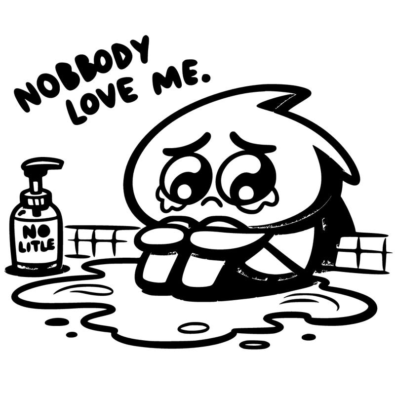 nobody love me