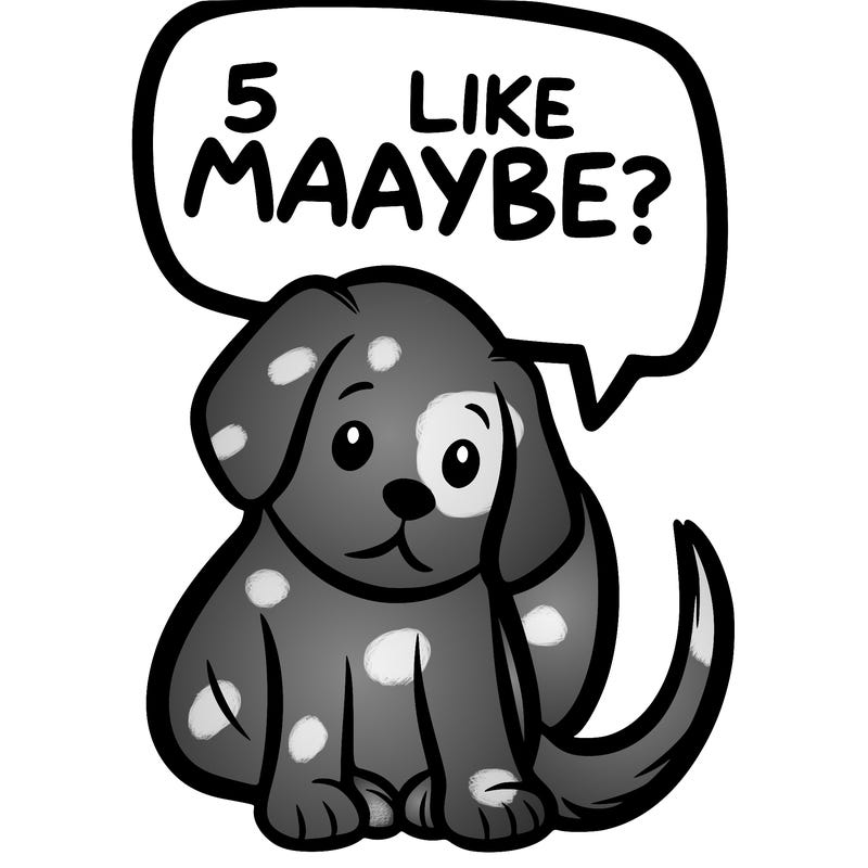 a puppy that says 5 like maybe