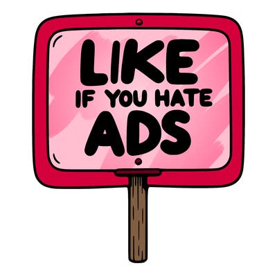 a sign that says like if you hate ads