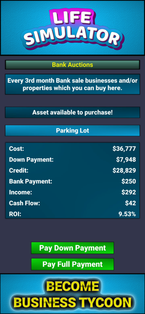 Life Simulator - Business Game - Bank auction screen in Life Simulator showing investment details for a parking lot asset