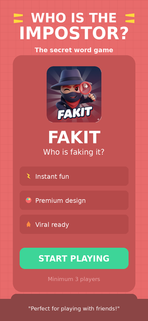 Fakit - Imposter - Fakit Imposter party game start screen showing the who is the impostor secret word game interface