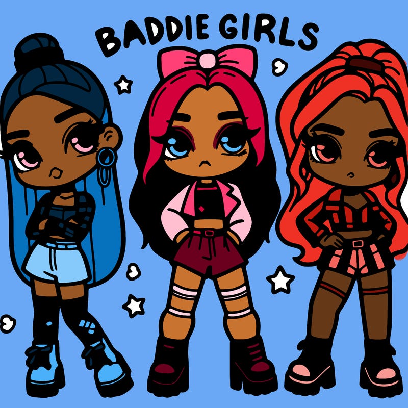 baddie girls