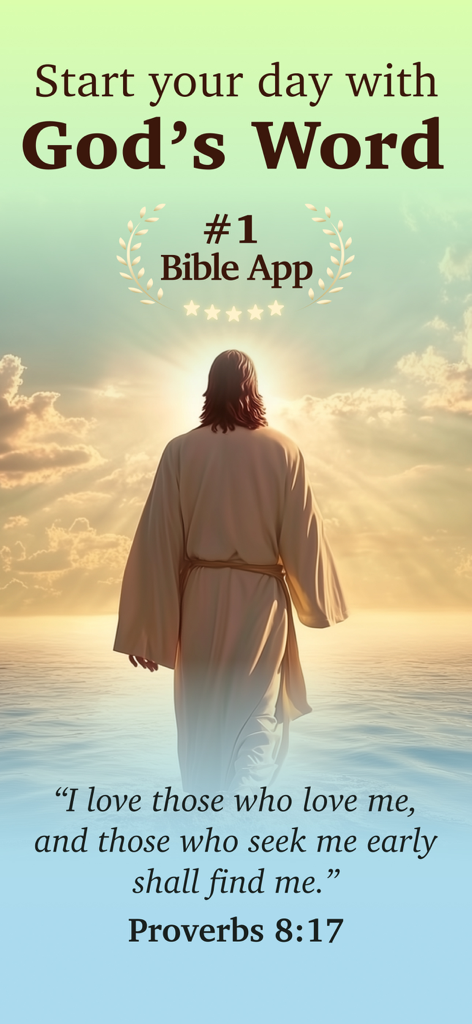 Bible Path: Prayers & Widgets - イエスが水の上を歩いている絵で、ユーザーに神の言葉で一日を始めるよう促すテキストと箴言8:17からの聖句が表示されています。