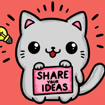 a cute cat saying share your ideas
